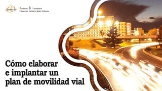 Implantar plan de movilidad vial